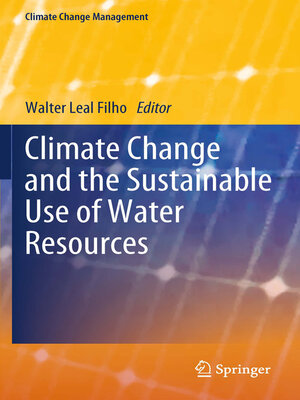 cover image of Climate Change and the Sustainable Use of Water Resources